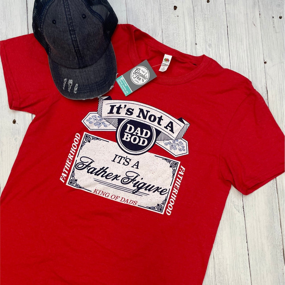 It's Not A Dad Bod It's A Father Figure Tee