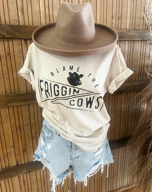 Blame The Cows Tee